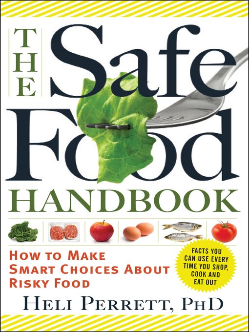 Title details for The Safe Food Handbook by Heli Perrett - Available
